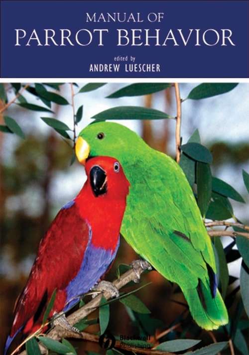 Book cover of Manual of Parrot Behavior