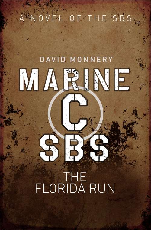 Book cover of Marine C SBS: The Florida Run (SBS)