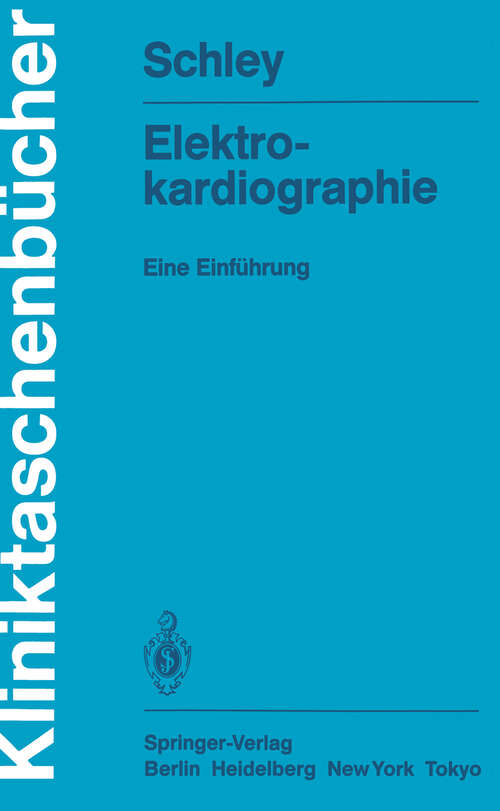 Book cover of Elektrokardiographie: Eine Einführung (1986) (Kliniktaschenbücher)