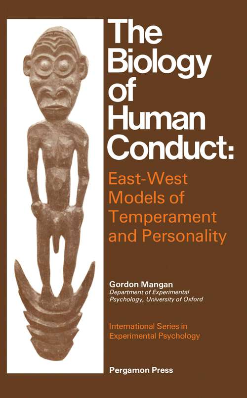 Book cover of The Biology of Human Conduct: East-West Models of Temperament and Personality