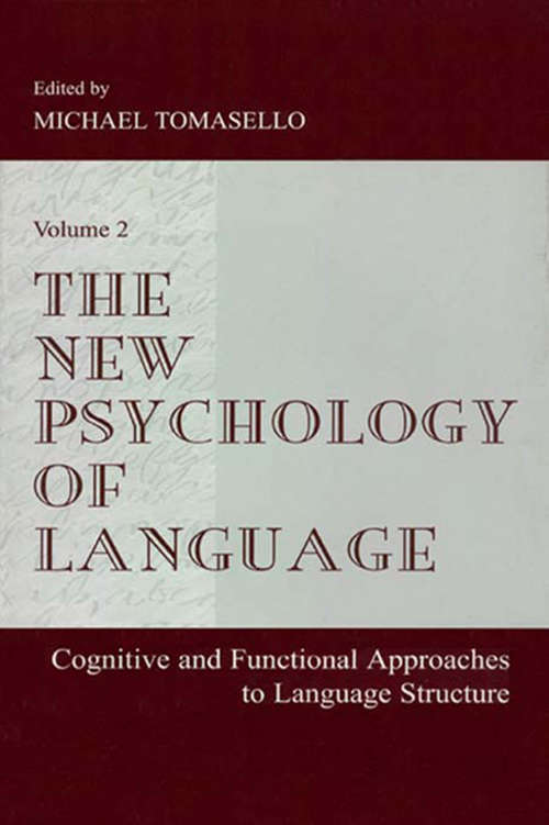 Book cover of The New Psychology of Language: Cognitive and Functional Approaches To Language Structure, Volume II