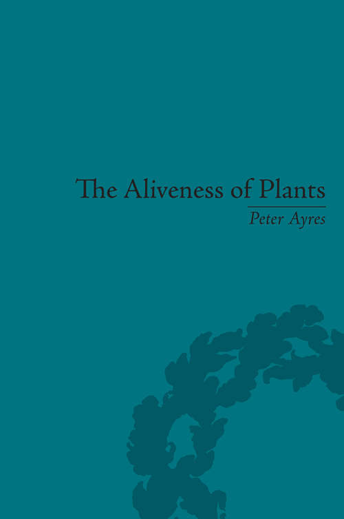 Book cover of The Aliveness of Plants: The Darwins at the Dawn of Plant Science