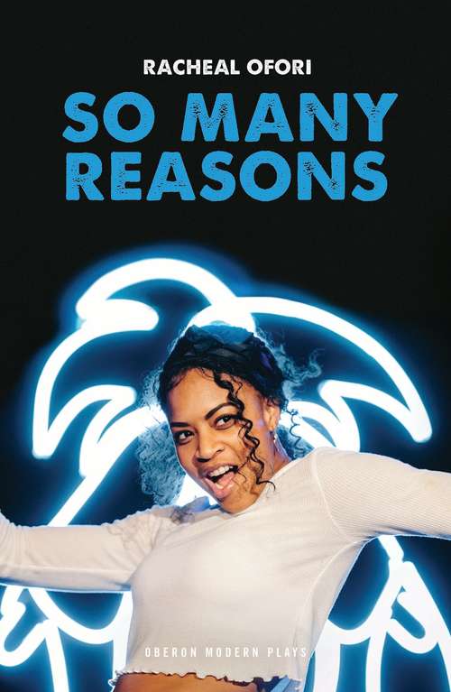 Book cover of So Many Reasons (Oberon Modern Plays)