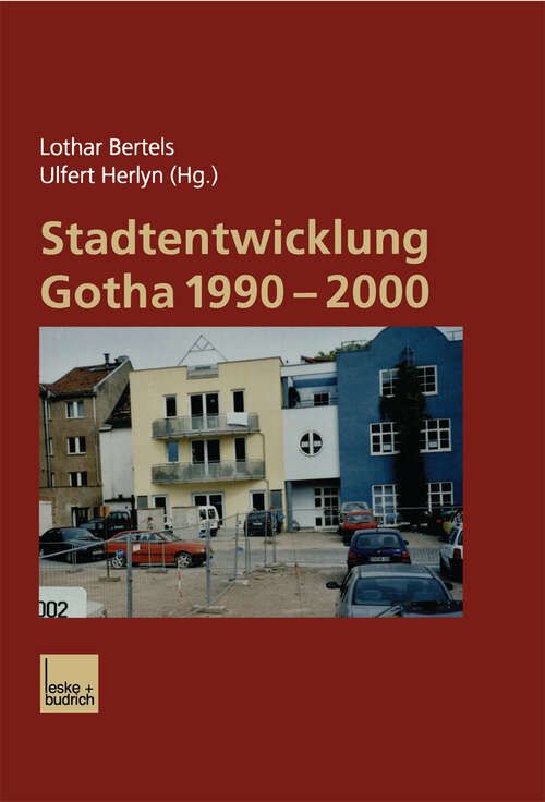 Book cover of Stadtentwicklung Gotha 1990–2000 (2002)