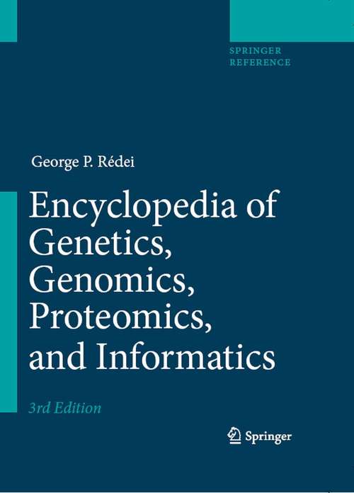 Book cover of Encyclopedia Of Genetics, Genomics, Proteomics, And Informatics: (pdf) (3)