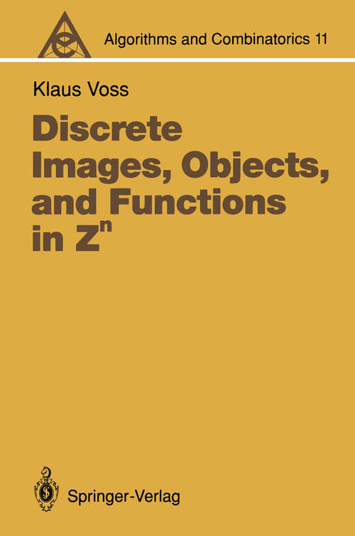 Book cover of Discrete Images, Objects, and Functions in Zn (1993) (Algorithms and Combinatorics #11)