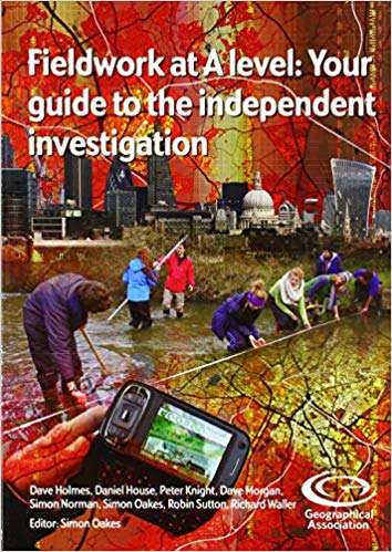 Book cover of Fieldwork at A level: Your Guide to the Independent Investigation (PDF)