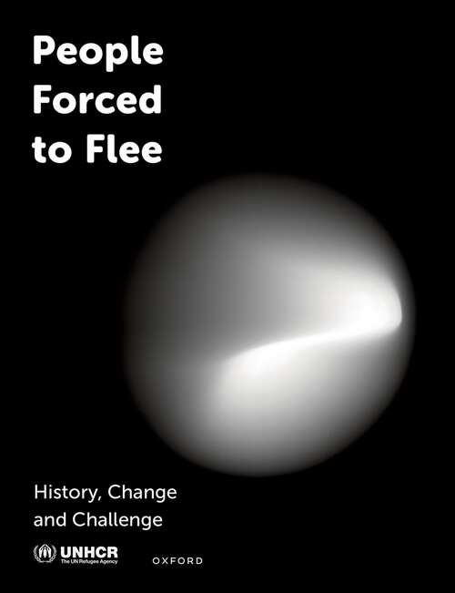 Book cover of People Forced to Flee: History, Change and Challenge