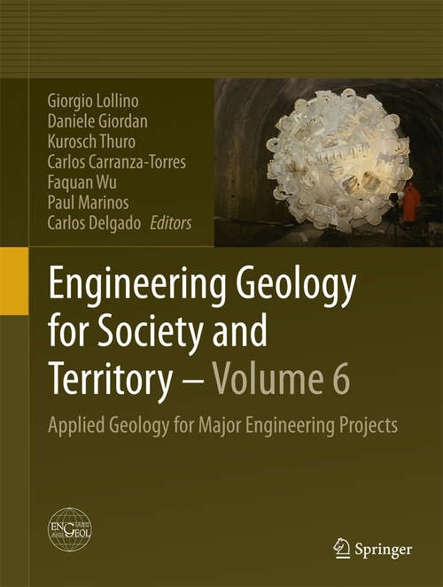 Book cover of Engineering Geology for Society and Territory - Volume 6: Applied Geology for Major Engineering Projects (2015)