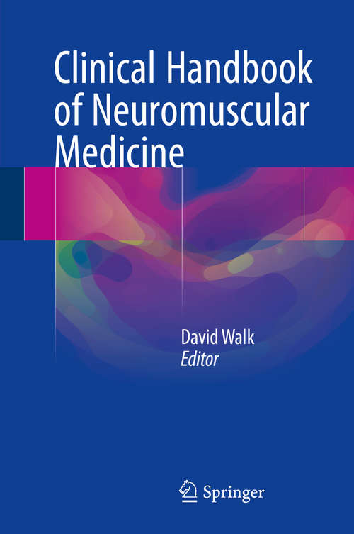 Book cover of Clinical Handbook of Neuromuscular Medicine