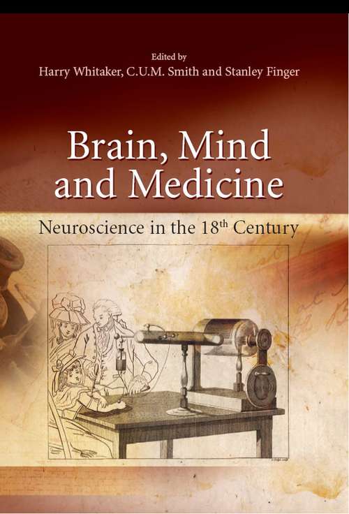 Book cover of Brain, Mind and Medicine: Essays in Eighteenth-Century Neuroscience (2007)