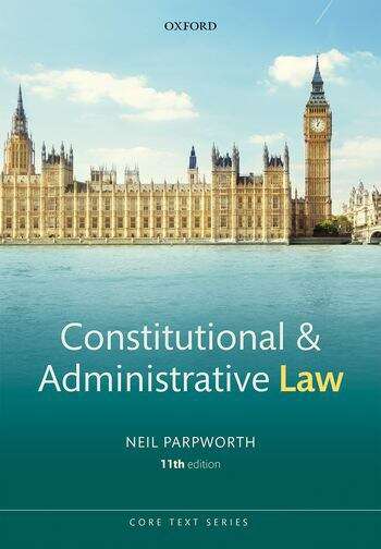 Book cover of Constitutional And Administrative Law (PDF) ((11th edition)) (Core Texts Ser.)