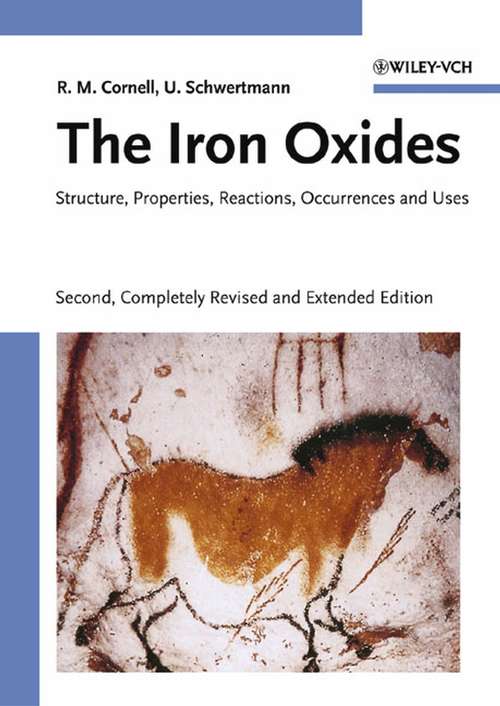 Book cover of The Iron Oxides: Structure, Properties, Reactions, Occurrences and Uses (2)