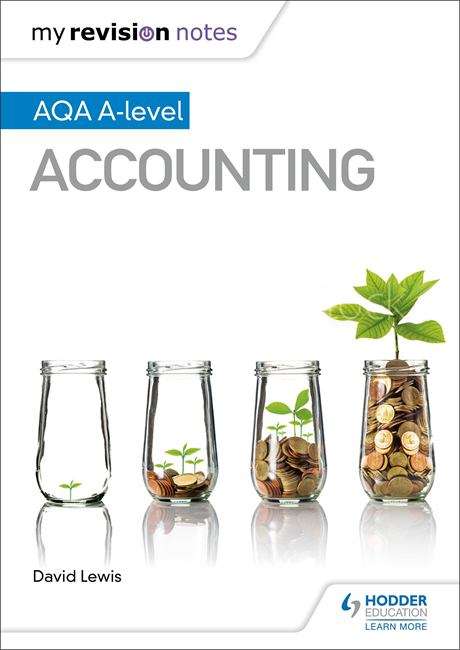Book cover of My Revision Notes: AQA A-level Accounting (My Revision Notes)