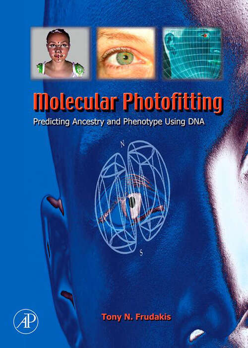 Book cover of Molecular Photofitting: Predicting Ancestry and Phenotype Using DNA