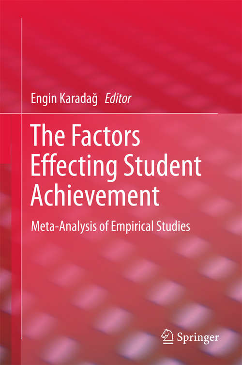 Book cover of The Factors Effecting Student Achievement: Meta-Analysis of Empirical Studies