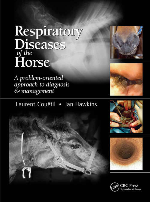 Book cover of Respiratory Diseases of the Horse: A Problem-Oriented Approach to Diagnosis and Management