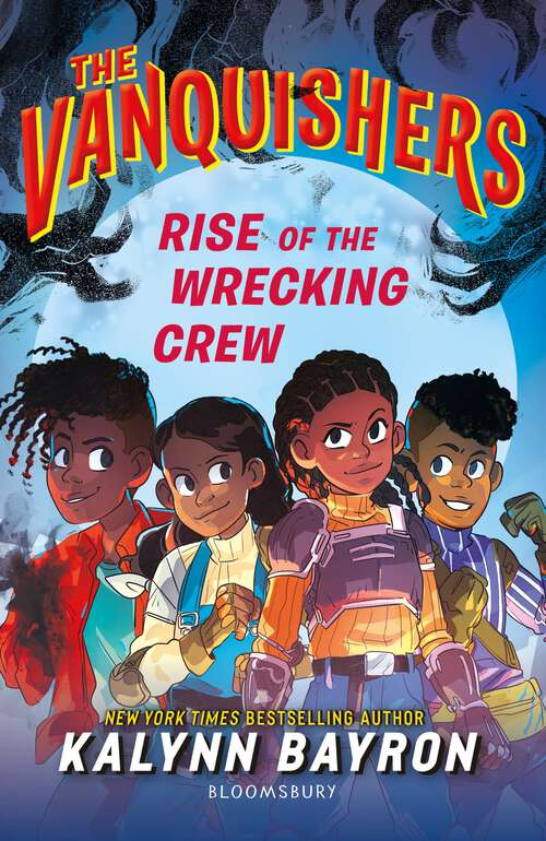 Book cover of The Vanquishers: Rise of the Wrecking Crew (The Vanquishers)