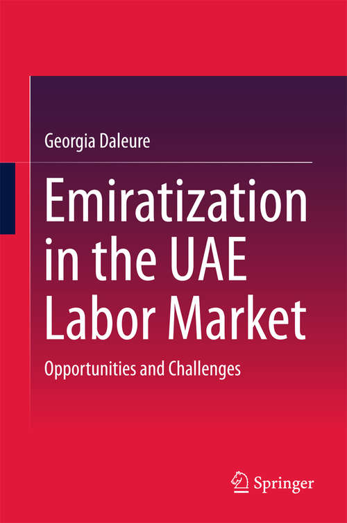 Book cover of Emiratization in the UAE Labor Market: Opportunities and Challenges