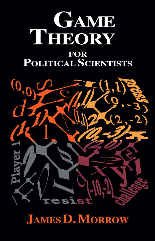 Book cover of Game Theory for Political Scientists