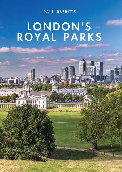 Book cover of London’s Royal Parks (Shire Library)