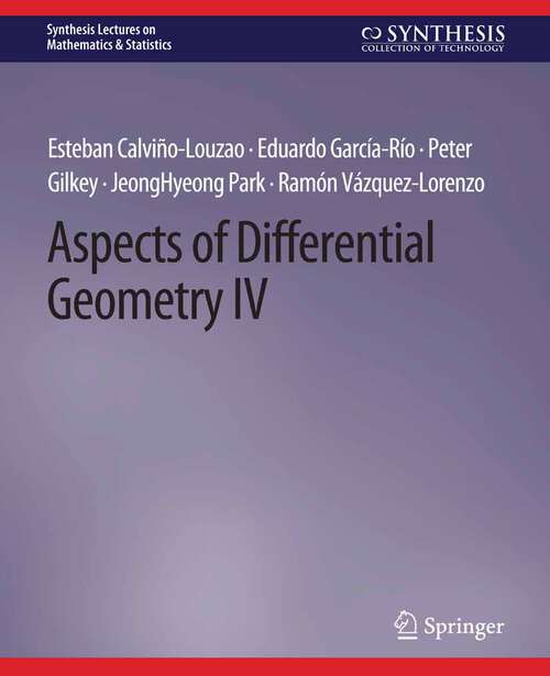 Book cover of Aspects of Differential Geometry IV (Synthesis Lectures on Mathematics & Statistics)