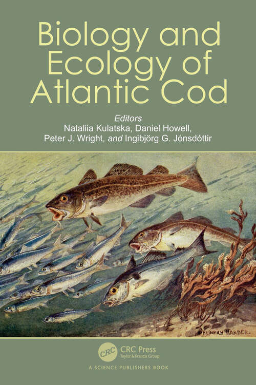 Book cover of Biology and Ecology of Atlantic Cod