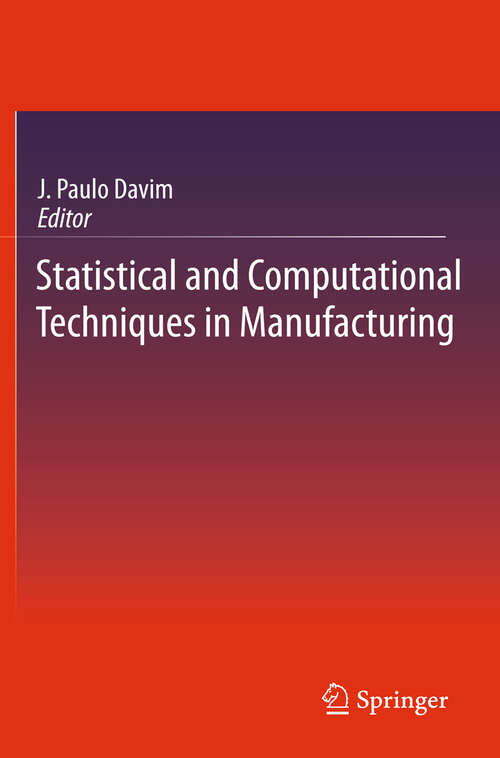 Book cover of Statistical and Computational Techniques in Manufacturing (2012)