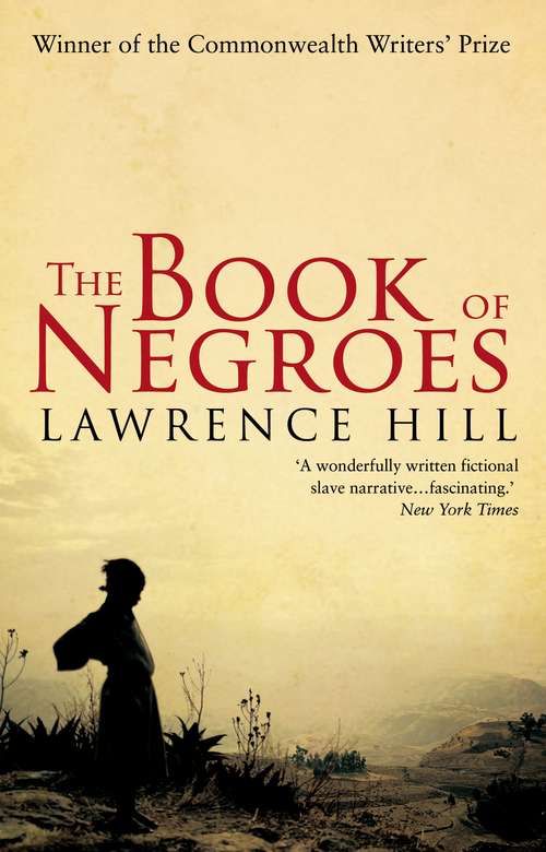 Book cover of The Book of Negroes: A Novel (Movie Tie-in Editions Ser. #0)