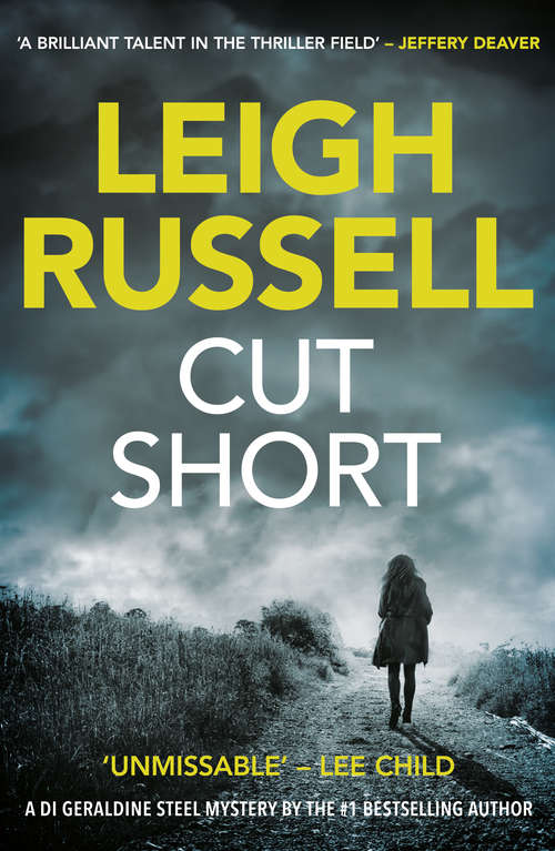 Book cover of Cut Short: A Detective Geraldine Steel Mystery (A DI Geraldine Steel Thriller #1)