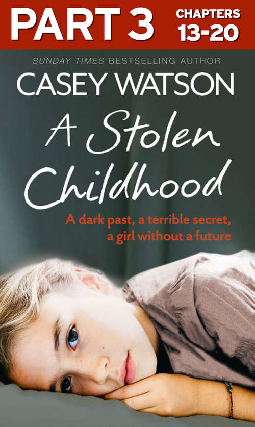 Book cover of A Stolen Childhood: A Dark Past, A Terrible Secret, A Girl Without A Future (ePub edition)