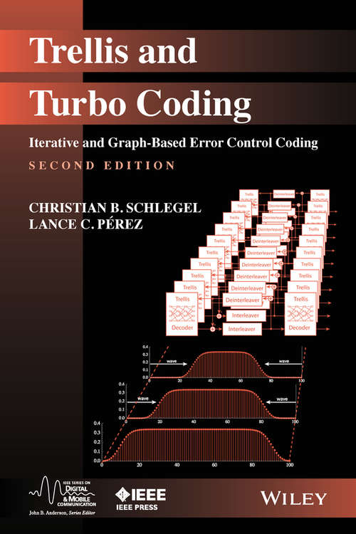 Book cover of Trellis and Turbo Coding: Iterative and Graph-Based Error Control Coding (2) (IEEE Series on Digital & Mobile Communication)