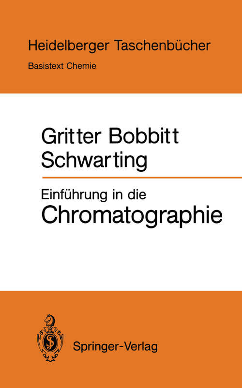 Book cover of Einführung in die Chromatographie (1987) (Heidelberger Taschenbücher #245)