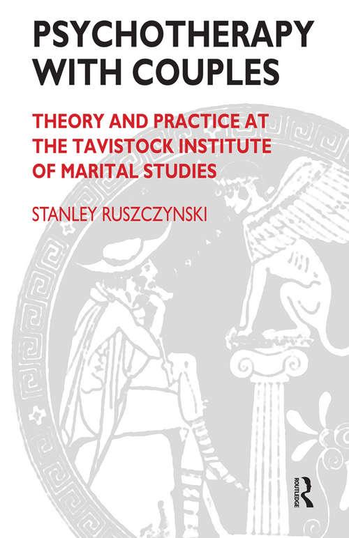 Book cover of Psychotherapy With Couples: Theory and Practice at the Tavistock Institute of Marital Studies