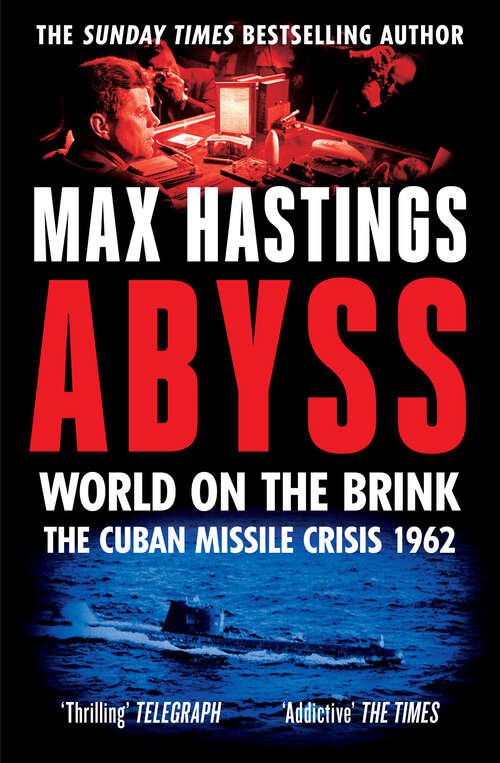 Book cover of Abyss: The Cuban Missile Crisis 1962