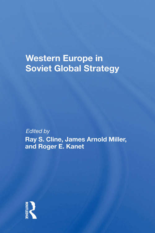 Book cover of Western Europe In Soviet Global Strategy