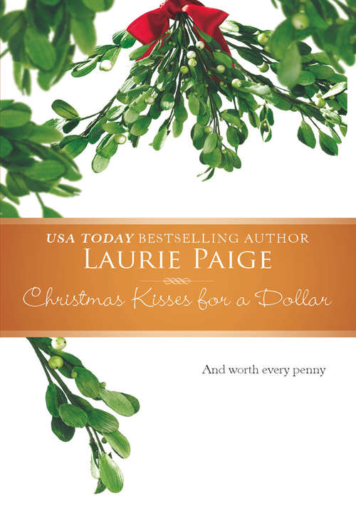 Book cover of Christmas Kisses For A Dollar (ePub First edition) (Mills And Boon M&b Ser.)