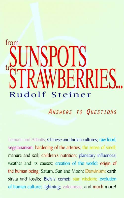Book cover of From Sunspots to Strawberries: Answers to Questions