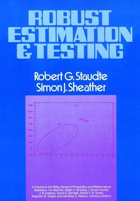Book cover of Robust Estimation and Testing (Wiley Series in Probability and Statistics #918)