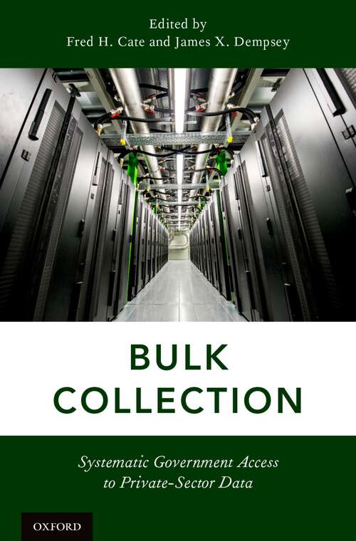 Book cover of Bulk Collection: Systematic Government Access to Private-Sector Data