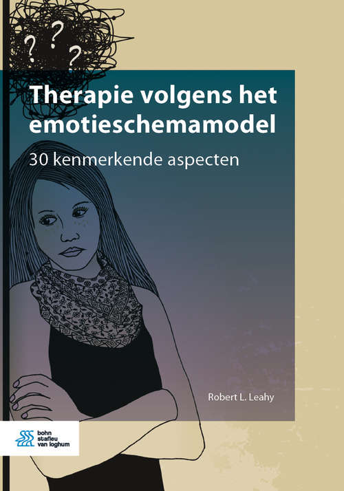 Book cover of Therapie volgens het emotieschemamodel: 30 kenmerkende aspecten (1st ed. 2020)