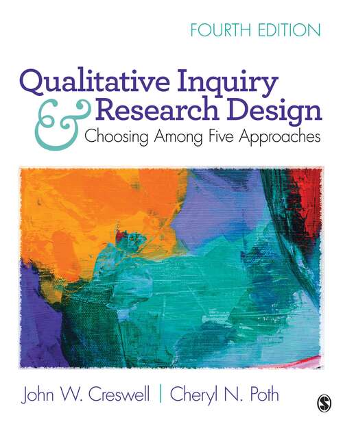 Book cover of Qualitative Inquiry And Research Design: Choosing Among Five Approaches (4)