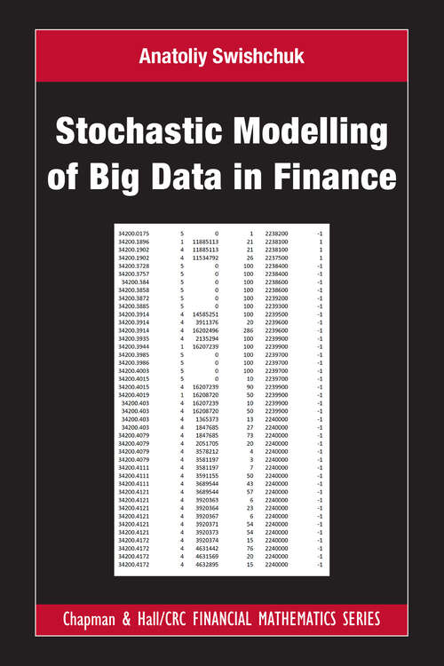 Book cover of Stochastic Modelling of Big Data in Finance (Chapman and Hall/CRC Financial Mathematics Series)