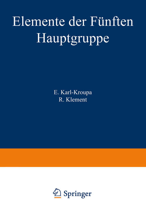 Book cover of Elemente der Fünften Hauptgruppe: Arsen · Antimon · Wismut (1951) (Handbuch der analytischen Chemie   Handbook of Analytical Chemistry: 3 / 5 / 5a / 5a g)