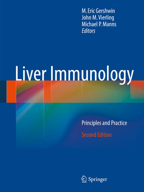 Book cover of Liver Immunology: Principles and Practice (2nd ed. 2014)