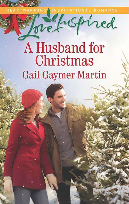 Book cover of A Husband For Christmas: A Reunion For The Rancher A Husband For Christmas A Texas Christmas Wish (ePub edition) (Mills And Boon Love Inspired Ser. #1)