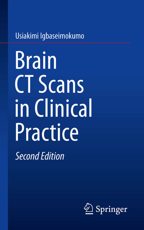 Book cover of Brain CT Scans in Clinical Practice (2nd ed. 2019) (In Clinical Practice)