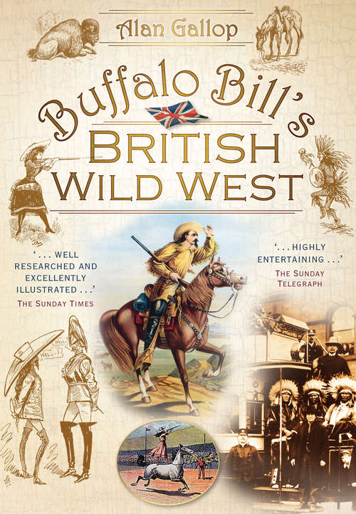 Book cover of Buffalo Bill's British Wild West