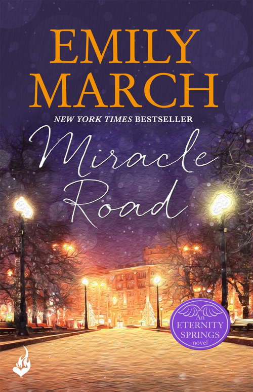 Book cover of Miracle Road: A heartwarming, uplifting, feel-good romance series (Eternity Springs #7)