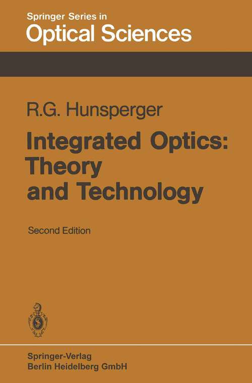 Book cover of Integrated Optics: Theory and Technology (2nd ed. 1984) (Springer Series in Optical Sciences #33)